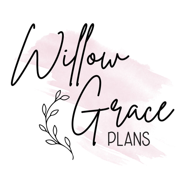 Willow Grace Plans